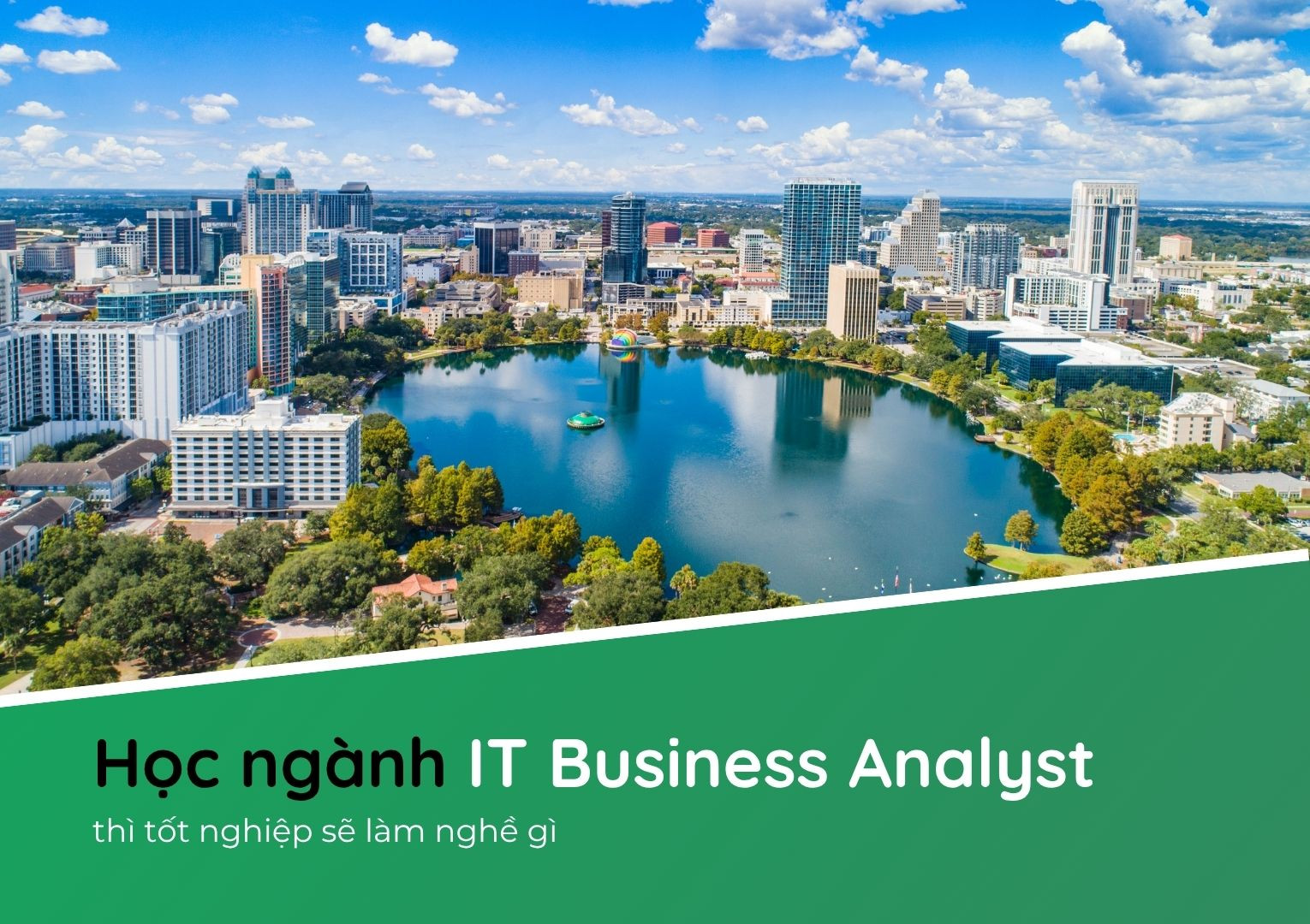 Học IT Business Analyst ra làm nghề gì?