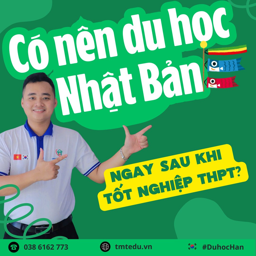 Có Nên Lựa Chọn Du Học Nhật Bản Ngay Sau Khi Tốt Nghiệp THPT?