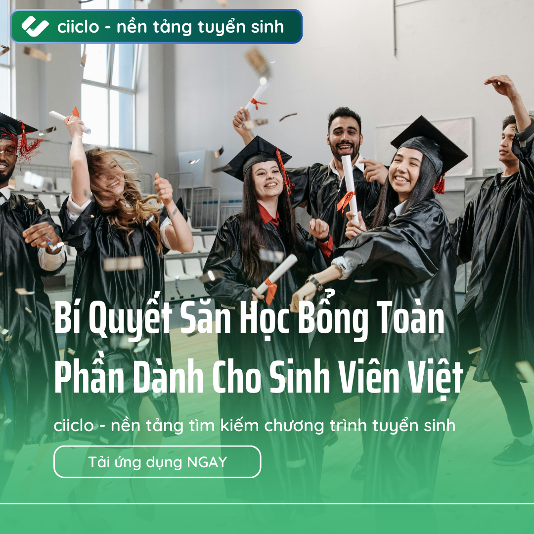 Bí Quyết Săn Học Bổng Du Học Toàn Phần Dành Cho Sinh Viên Việt | Ciiclo