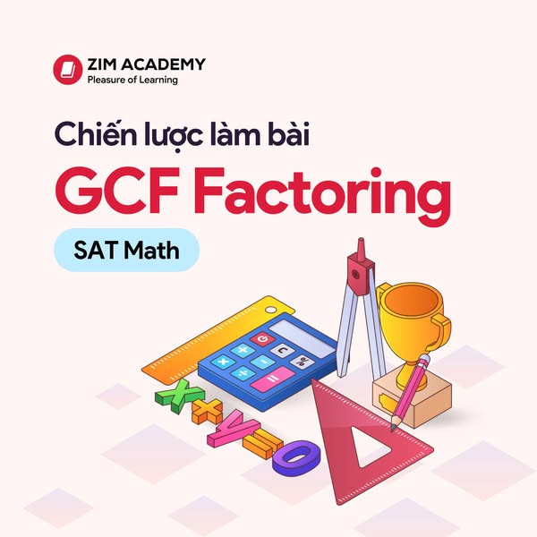 SAT Math | GCF Factoring là gì?