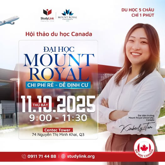 Du học Canada: Hội thảo Đại học Mount Royal (Top 50) - Chi phí rẻ, ở lại làm việc 3 năm!